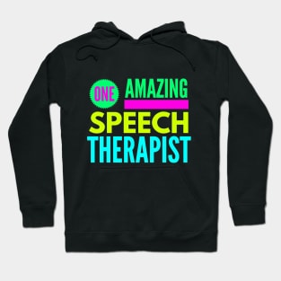 One Amazing Speech Therapist Hoodie